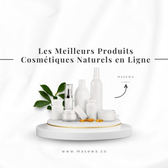 Les meilleurs produits cosmétiques naturels en ligne